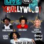 YerrrLywood ft: Jared Freid, Sarah Tollemache, Chris Riggins, Cris Sosa, Sasha Merci + SPECIAL GUEST